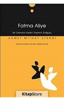 Fatma Aliye - Ahmet Mithat Efendi - Sel Yayıncılık Fatma Aliye - Ahmet Mithat Efendi - Sel Yayıncılık