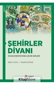 Şehirler Divanı - Divan Edebiyatında Şiir Şiirleri - Enes Yıldız - DBY Yayınları