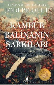 Kambur Balinanın Şarkıları / Jodi Picoult