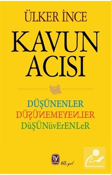 Kavun Acısı & Düşünenler Düşünemeyenler Düşünüverenler / Ülker... Kavun Acısı & Düşünenler Düşünemeyenler Düşünüverenler / Ülker...