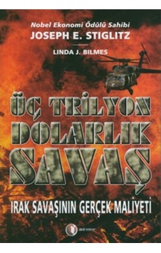 Üç Trilyon Dolarlık Savaş Joseph E. Stiglitz