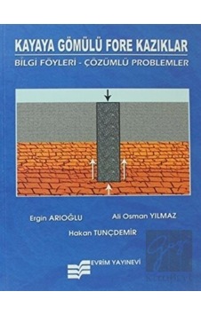 Kayaya Gömülü Fore Kazıklar - Evrim Yayınevi
