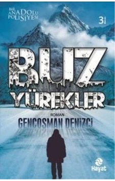 Buz Yürekler - Gençosman Denizci - Hayat Yayıncılık