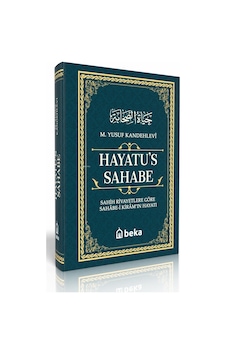 Sahih Rivayetlere Göre Sahabe-i Kiram'ın Hayatı - Hayatus Sahabe Ciltli Sahih Rivayetlere Göre Sahabe-i Kiram'ın Hayatı - Hayatus Sahabe Ciltli