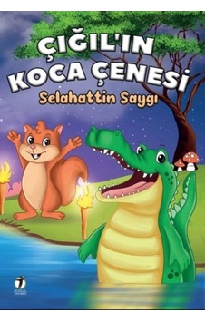 Çığılın Koca Çenesi - Selahattin Saygı - İki Eylül Yayınevi Çığılın Koca Çenesi - Selahattin Saygı - İki Eylül Yayınevi