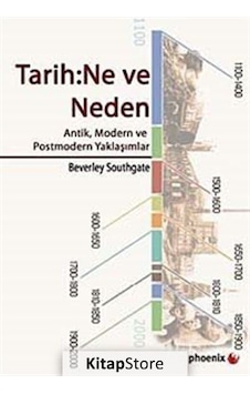Tarih: Ne ve Neden - Beverley Southgate - Phoenix Tarih: Ne ve Neden - Beverley Southgate - Phoenix