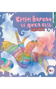 Keçeci Bayram ve Anka Kuşu - Can Göknil - Can Çocuk Yayınları