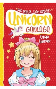 Unicorn Günlüğü 7 / Hep Destek, Tam Destek / Cindy Harper Unicorn Günlüğü 7 / Hep Destek, Tam Destek / Cindy Harper