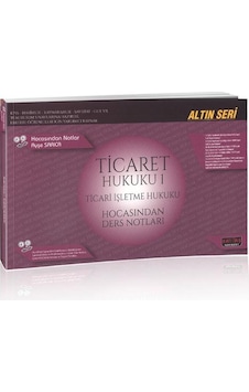Ticaret Hukuku 1 Ticari İşletme Hukuku Hocasından Ders Notları