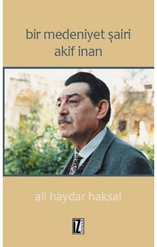 Bir Medeniyet Şairi Akif  Inan