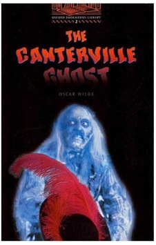 The Canterville Ghost Oxford Bookworms Library, Level 2