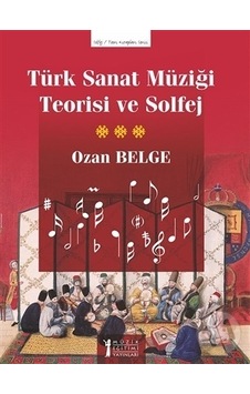 Türk Sanat Müziği Teorisi ve Solfej