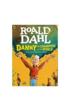 Roald Dahl Danny The Champion Of The World