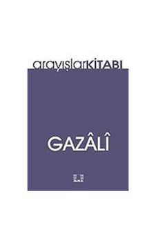 Arayışlar Kitabı - İmam Gazali - İlke Yayıncılık Arayışlar Kitabı - İmam Gazali - İlke Yayıncılık