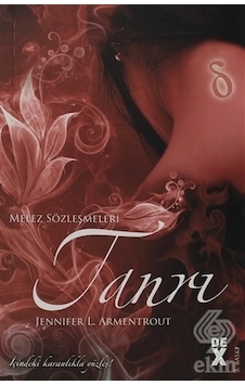 Melez Sözleşmeleri 3. Kitap: Tanrı - Jennifer L. Armentrout - DEX Melez Sözleşmeleri 3. Kitap: Tanrı - Jennifer L. Armentrout - DEX