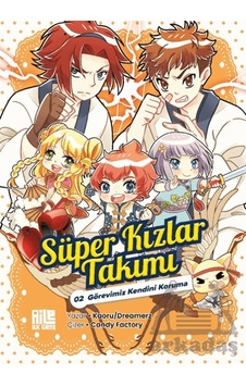 Süper Kızlar Takımı 2 - Görevimiz Kendini Koruma Aile Yayınları
