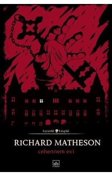 Cehennem Evi - Karanlık Kitaplık - Richard Matheson - İthaki Yayınları Cehennem Evi - Karanlık Kitaplık - Richard Matheson - İthaki Yayınları