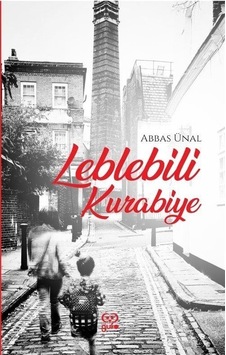 Leblebili Kurabiye - Abbas Ünal - Gufo Yayınları Leblebili Kurabiye - Abbas Ünal - Gufo Yayınları