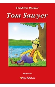 Tom Sawyer - Level 2 - Mark Twain - Beşir Kitabevi Tom Sawyer - Level 2 - Mark Twain - Beşir Kitabevi