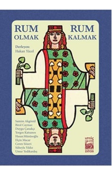Rum Olmak Rum Kalmak- İstos Yayınları