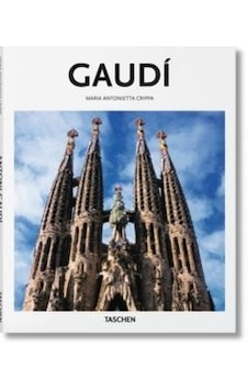 Gaud - Maria Antonietta Crippa - Peter Gossel - Taschen Gaud - Maria Antonietta Crippa - Peter Gossel - Taschen