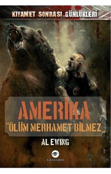 Amerika - Ölüm Merhamet Bilmez - Al Ewing - Kassandra