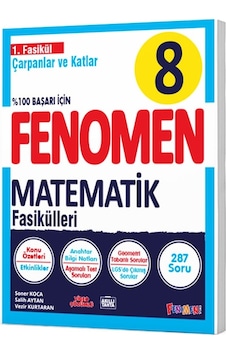 Fenomen 8. Sınıf Matematik 1. Fasikül Fenomen 8. Sınıf Matematik 1. Fasikül