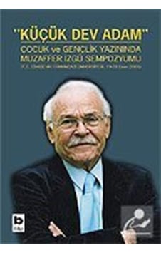 Küçük Dev Adam - Muzaffer İzgü - Bilgi Yayınevi Küçük Dev Adam - Muzaffer İzgü - Bilgi Yayınevi