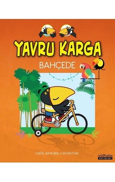 Yavru Karga Bahçede - Çağıl Baykara - Vidhata Yayınları Yavru Karga Bahçede - Çağıl Baykara - Vidhata Yayınları