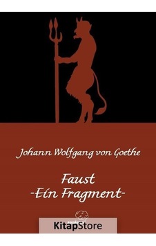 Faust - Ein Fragment - Almanca - Johann Wolfhang Von Goethe - Sapiens Faust - Ein Fragment - Almanca - Johann Wolfhang Von Goethe - Sapiens
