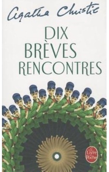 Dix Bréves Rencontres Dix Bréves Rencontres