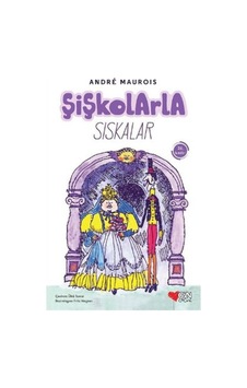 Şişkolarla Sıskalar Andre Maurois 522791046