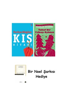 Kış Kitabı + Tuhaf Bir Yılbaşı Öyküsü + Bir Noel Şarkısı Kış Kitabı + Tuhaf Bir Yılbaşı Öyküsü + Bir Noel Şarkısı