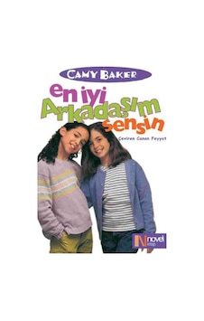 En İyi Arkadaşım Sensin - Camy Baker - Novel Kitap En İyi Arkadaşım Sensin - Camy Baker - Novel Kitap