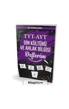 Tyt - Ayt Din Kültürü ve Ahlak Bilgisi Defterim / Gül Görmüş Ş . Tyt - Ayt Din Kültürü ve Ahlak Bilgisi Defterim / Gül Görmüş Ş .