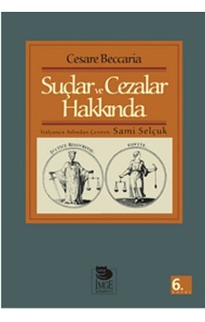 Suçlar ve Cezalar Hakkında - Cesare Beccaria - İmge Kitabevi Suçlar ve Cezalar Hakkında - Cesare Beccaria - İmge Kitabevi