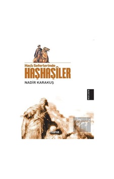 Haçlı Seferlerinde Haşhaşiler -  Mana Yayınları
