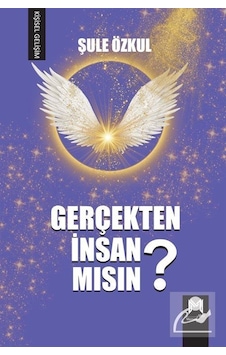 Gerçekten İnsan mısın? - Şule Özkul - Memento Mori Yayınları Gerçekten İnsan mısın? - Şule Özkul - Memento Mori Yayınları
