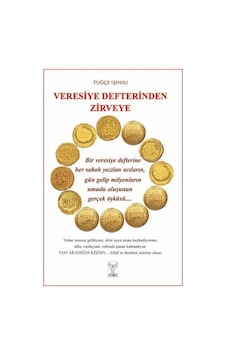 Veresiye Defterinden Zirveye - Tuğçe Işınsu - Feniks Kitap Veresiye Defterinden Zirveye - Tuğçe Işınsu - Feniks Kitap