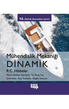 Mühendislik Mekaniği - Dinamik - R. C. Hibbeler - Literatür Yayıncılık Mühendislik Mekaniği - Dinamik - R. C. Hibbeler - Literatür Yayıncılık