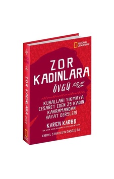 National Geographic - Zor Kadınlara Övgü - Karen Karbo - Beta Kitap National Geographic - Zor Kadınlara Övgü - Karen Karbo - Beta Kitap