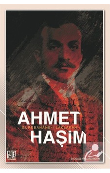 Gurabahane-i Laklakan-Sadeleştirilmiş Metin - Ahmet Haşim - Palet Yayınları
