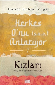 Herkes O Nu Anlatıyor 2 - Kızları Peygamber Efendimizi Anlatıyor Herkes O Nu Anlatıyor 2 - Kızları Peygamber Efendimizi Anlatıyor