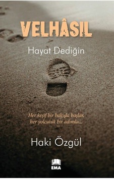 Velhasıl / Haki Özgül