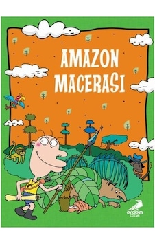 Amazon Macerası - Jang Kyoungae - Kyungsoo Park - Erdem Çocuk Amazon Macerası - Jang Kyoungae - Kyungsoo Park - Erdem Çocuk