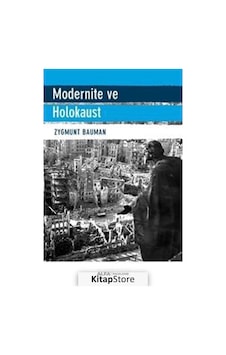 Modernite ve Holokaust / Zygmunt Bauman Modernite ve Holokaust / Zygmunt Bauman