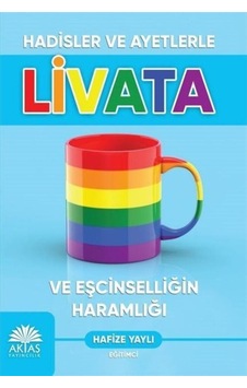 Hadisler ve Ayetlerle Livata ve Eşcinselliğin Haramlığı - Hafize Yaylı - Aktaş Yayıncılık Hadisler ve Ayetlerle Livata ve Eşcinselliğin Haramlığı - Hafize Yaylı - Aktaş Yayıncılık