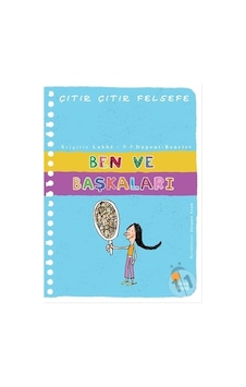 Günışığı Yayınları Çıtır Çıtır Felsefe-Ben Ve Başkaları Günışığı Yayınları Çıtır Çıtır Felsefe-Ben Ve Başkaları
