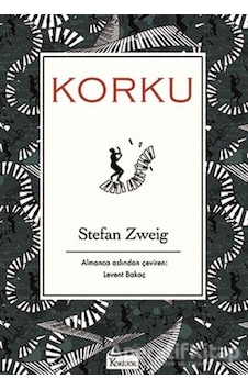Korku-Bez Ciltli - Stefan Zweig - Koridor Yayıncılık Korku-Bez Ciltli - Stefan Zweig - Koridor Yayıncılık