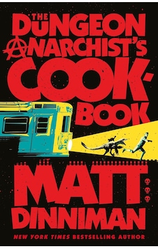 The Dungeon Anarchist's Cookbook Dungeon Crawler Carl Michael Joseph The Dungeon Anarchist's Cookbook Dungeon Crawler Carl Michael Joseph